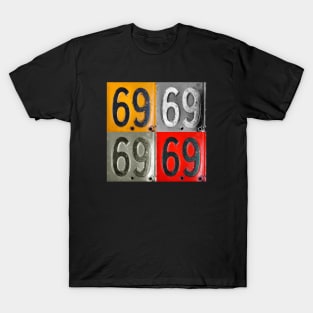 69 X 4 T-Shirt